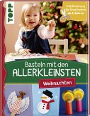 Basteln mit den Allerkleinsten Weihnachten   (Mängelexemplar)