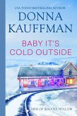 Baby, It's Cold Outside (eBook, ePUB)