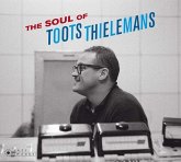 The Soul Of Toots Thielemans