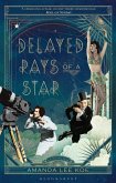Delayed Rays of a Star (eBook, ePUB)