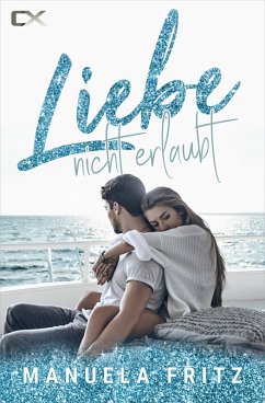 Liebe nicht erlaubt (eBook, ePUB) - Fritz, Manuela