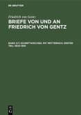 Schriftwechsel mit Metternich. Erster Teil: 1803¿1819