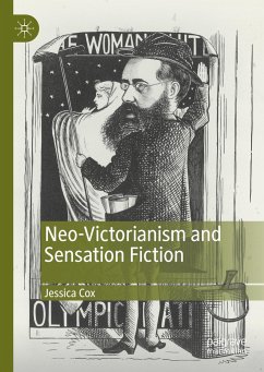 Neo-Victorianism and Sensation Fiction - Cox, Jessica