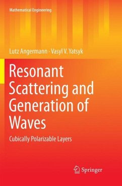 Resonant Scattering and Generation of Waves - Angermann, Lutz;Yatsyk, Vasyl V.