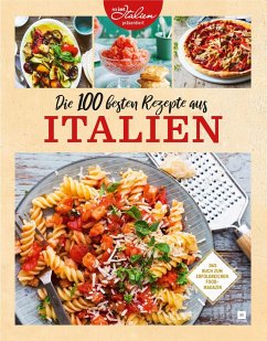 Die 100 besten Rezepte aus Italien - Flum, Amelie