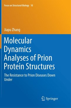 Molecular Dynamics Analyses of Prion Protein Structures - Zhang, Jiapu