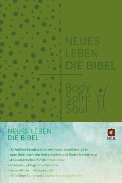 Neues Leben. Die Bibel - Body, Spirit, Soul - Malisic, Heike;Nordstrand, Beate