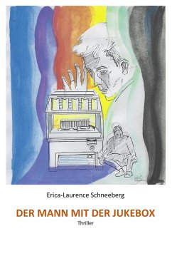 Der Mann mit der Jukebox - Schneeberg, Erica-Laurence