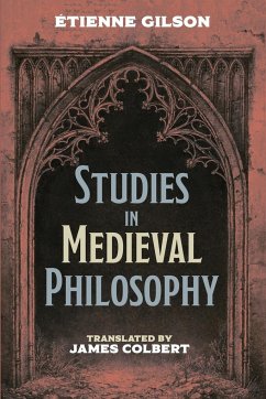 Studies in Medieval Philosophy - Gilson, Étienne