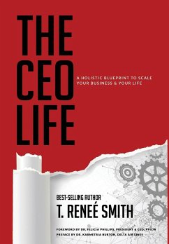 The CEO Life - Smith, T. Renee'