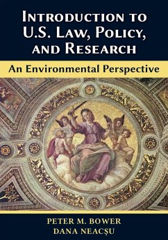 Introduction to U.S. Law, Policy, and Research-An Environmental Perspective