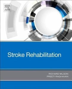 Stroke Rehabilitation - Wilson, Richard;Raghavan, Preeti
