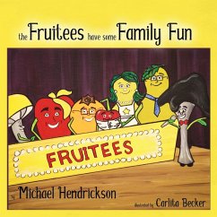 Cover The Fruitees Have Some Family Fun