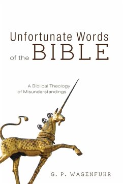 Unfortunate Words of the Bible - Wagenfuhr, G. P.