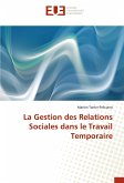 La Gestion des Relations Sociales dans le Travail Temporaire