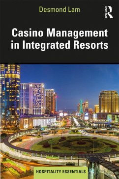 Casino Management in Integrated Resorts - Lam, Desmond