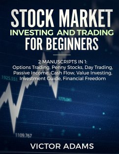 Stock Market Investing and Trading for Beginners (2 Manuscripts in 1) - Adams, Victor