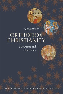 Orthodox Christianity Volume V - Alfeyev