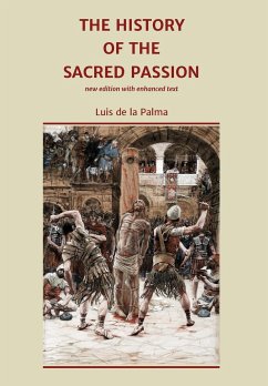 The History of the Sacred Passion - De La Palma, Luis