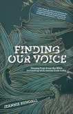 Finding Our Voice