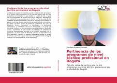 Pertinencia de los programas de nivel técnico profesional en Bogotá - Rubiano Granados, Juan Pablo