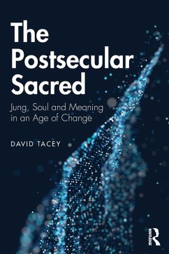 The Postsecular Sacred - Tacey, David