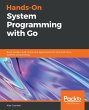 Hands-On System Programming with Go - Bild 1