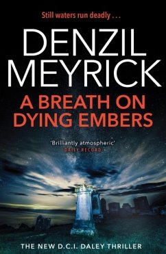 A Breath on Dying Embers - Meyrick, Denzil