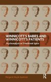 Winnicott's Babies and Winnicott's Patients Winnicott's Babies and Winnicott's Patients