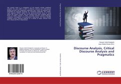 Discourse Analysis, Critical Discourse Analysis and Pragmatics