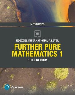 Pearson Edexcel International A Level Mathematics Further Pure Mathematics 1 Student Book - Skrakowski, Joe;Smith, Harry
