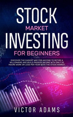 Stock Market Investing for Beginners - Adams, Victor