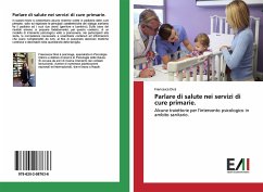 Parlare di salute nei servizi di cure primarie.