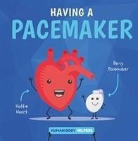 Having a Pacemaker - Brundle, Harriet
