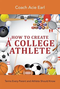 How To Create A College Athlete - Earl, Coach Acie