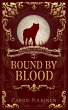 Bound by Blood - Bild 1
