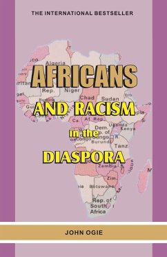 Africans and Racism in the Diaspora - Ogie, John