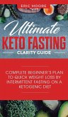 Ultimate Keto Fasting Clarity Guide