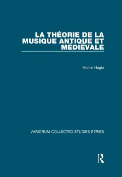 La théorie de la musique antique et médiévale - Huglo, Michel