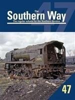 Southern Way 47 - Robertson, Kevin (Author)