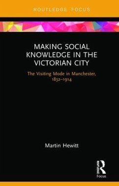 Making Social Knowledge in the Victorian City - Hewitt, Martin