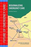 Regionalizing Emergency Care