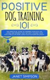 Positive Dog Training 101