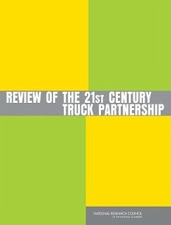 Review of the 21st Century Truck Partnership - National Research Council; Division on Engineering and Physical Sciences; Board on Energy and Environmental Systems; Committee to Review the 21st Century Truck Partnership