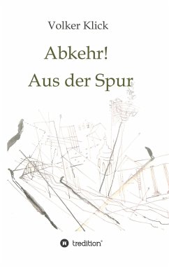 Abkehr! Aus der Spur - Klick, Volker