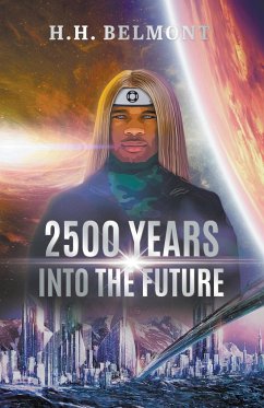 2500 Years into the Future - Belmont, H. H.