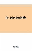 Dr. John Radcliffe