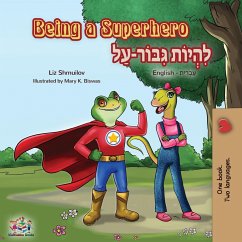 Being a Superhero - Shmuilov, Liz; Books, Kidkiddos
