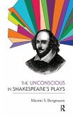 The Unconscious in Shakespeare's Plays