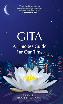 Gita - A Timeless Guide For Our Time - Bentwich M. D., Isaac